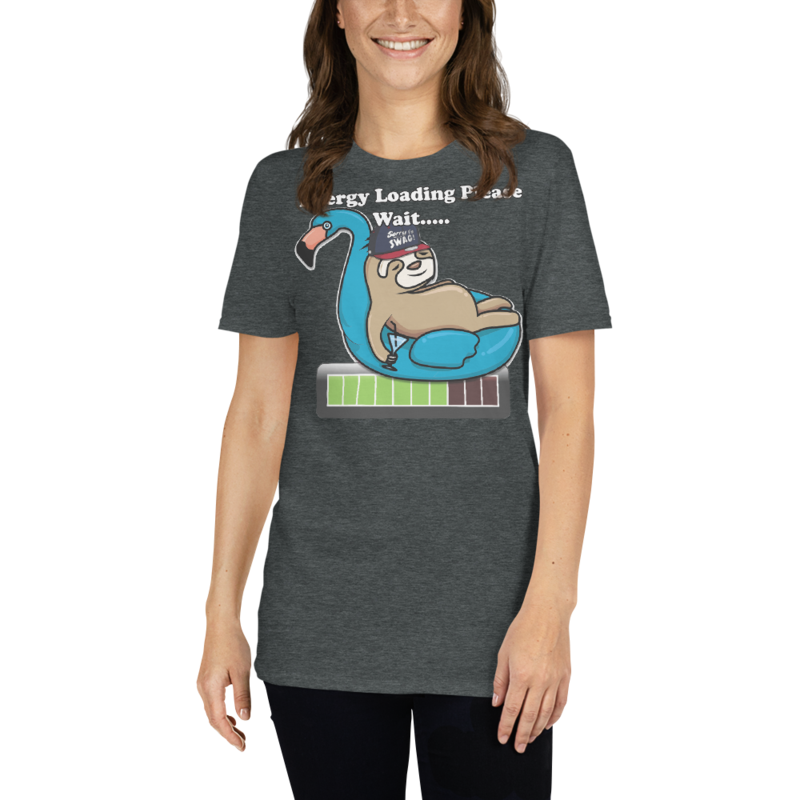 ENERGY LOADING PLEASE WAIT FUNNY SLOTH Short-Sleeve Unisex T-Shirt
