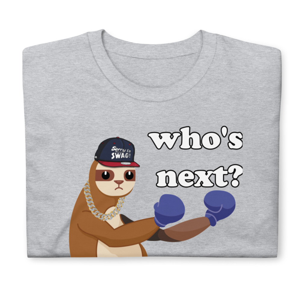 WHOS NEXT FUNNY SLOTH Short-Sleeve Unisex T-Shirt