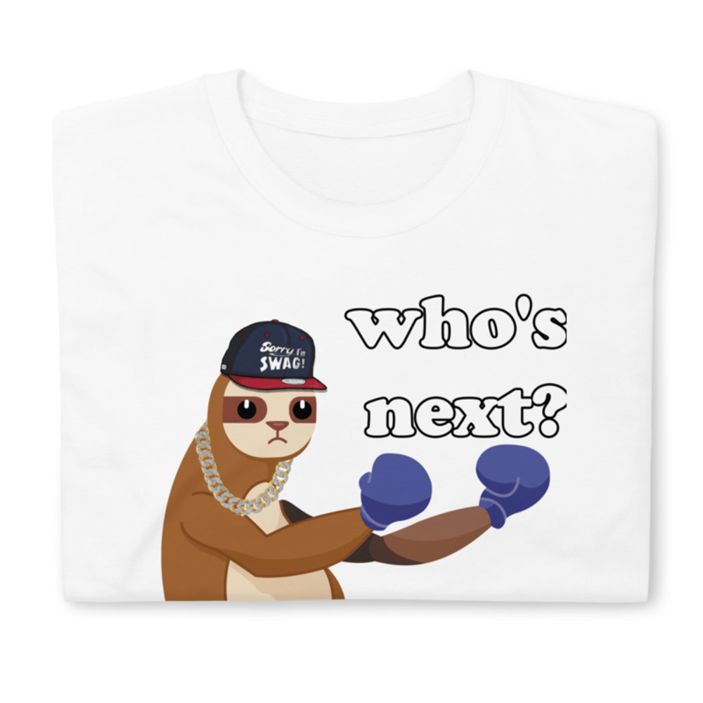 WHOS NEXT FUNNY SLOTH Short-Sleeve Unisex T-Shirt