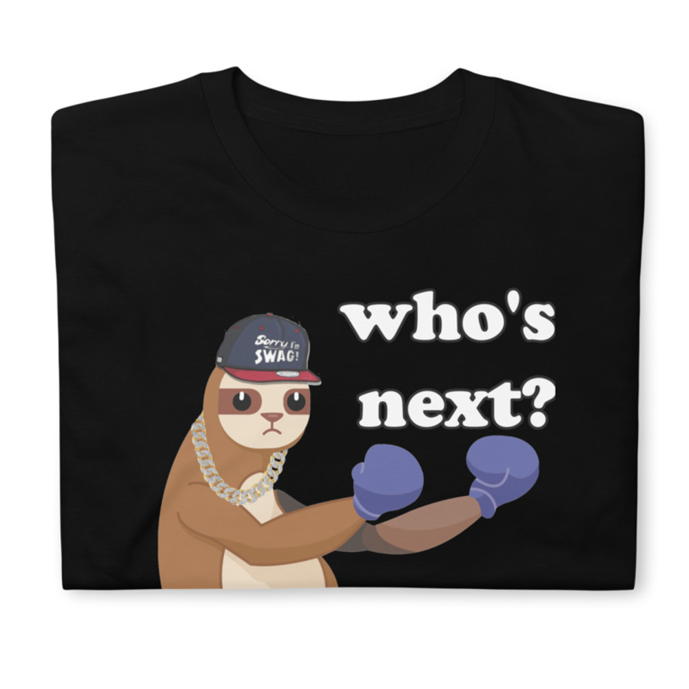 WHOS NEXT FUNNY SLOTH Short-Sleeve Unisex T-Shirt