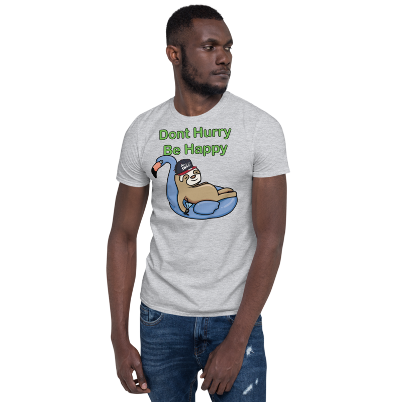 Don't Hurry, Be Happy: Sloth Life Short-Sleeve Unisex T-Shirt