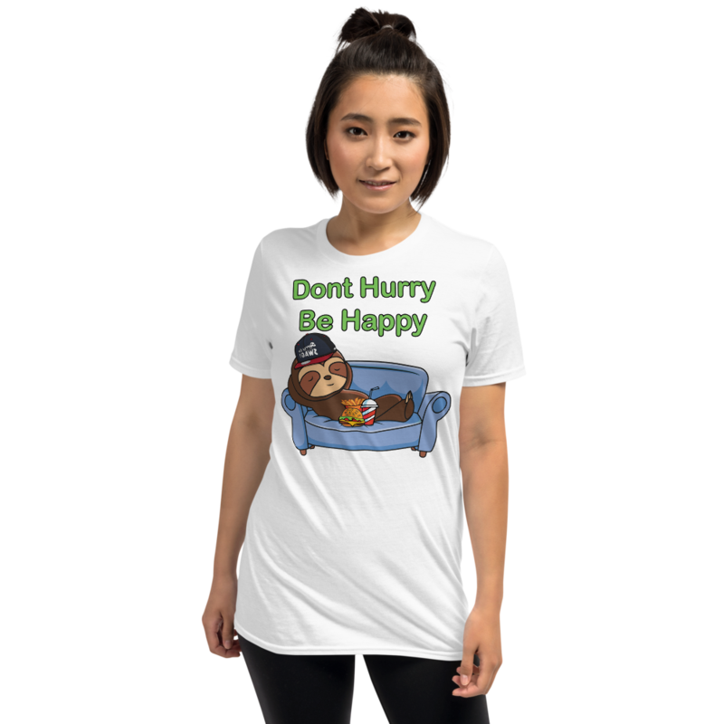 Don't Hurry, Be Happy: Sloth Life Short-Sleeve Unisex T-Shirt