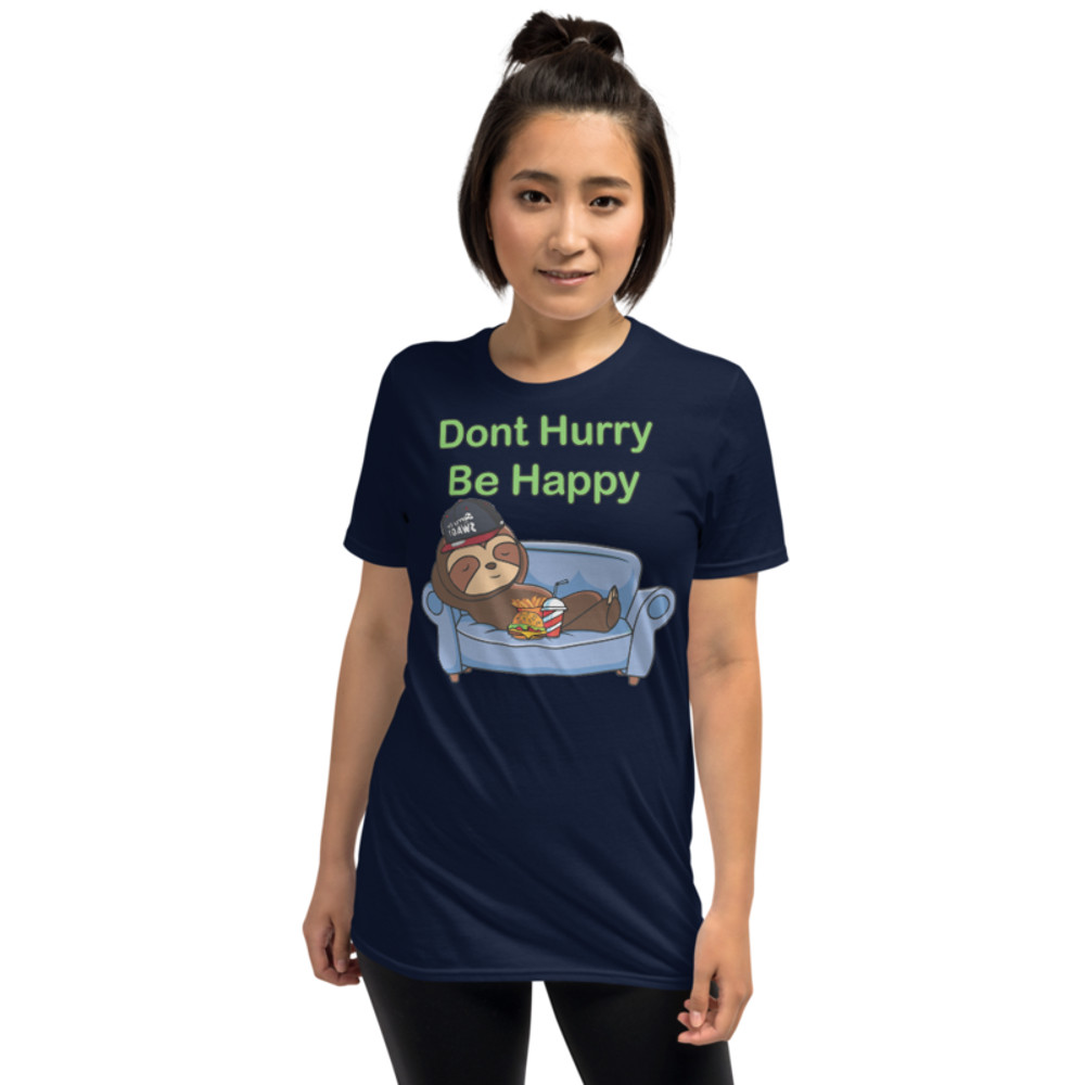 Don't Hurry, Be Happy: Sloth Life Short-Sleeve Unisex T-Shirt