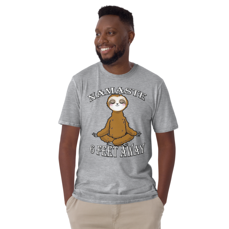 Funny Vintage Namaste Sloth Namastay 6 Feet Away Meditation: Short-Sleeve Unisex T-Shirt