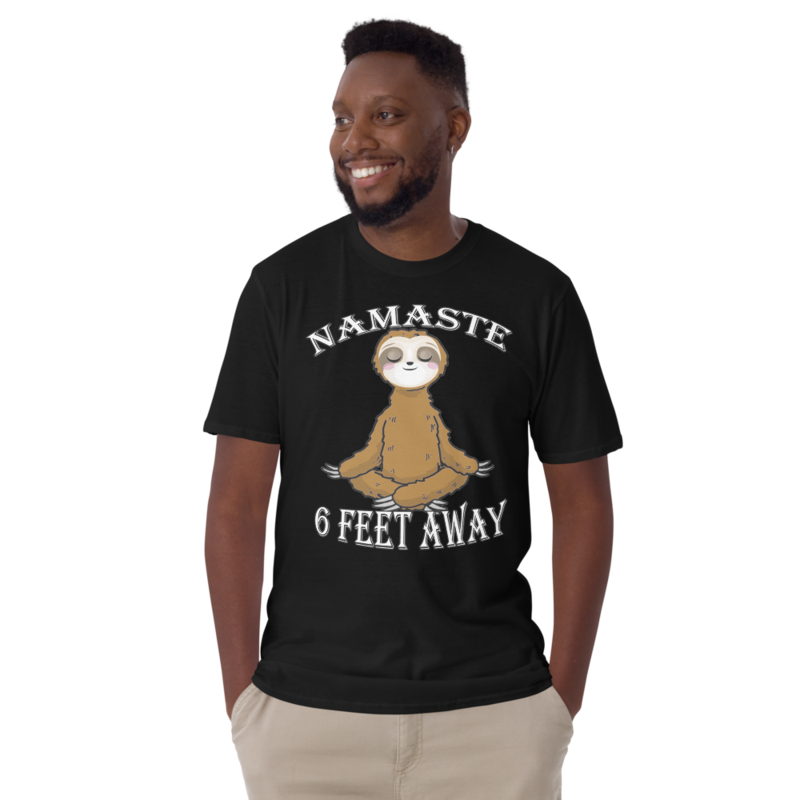 Funny Vintage Namaste Sloth Namastay 6 Feet Away Meditation: Short-Sleeve Unisex T-Shirt