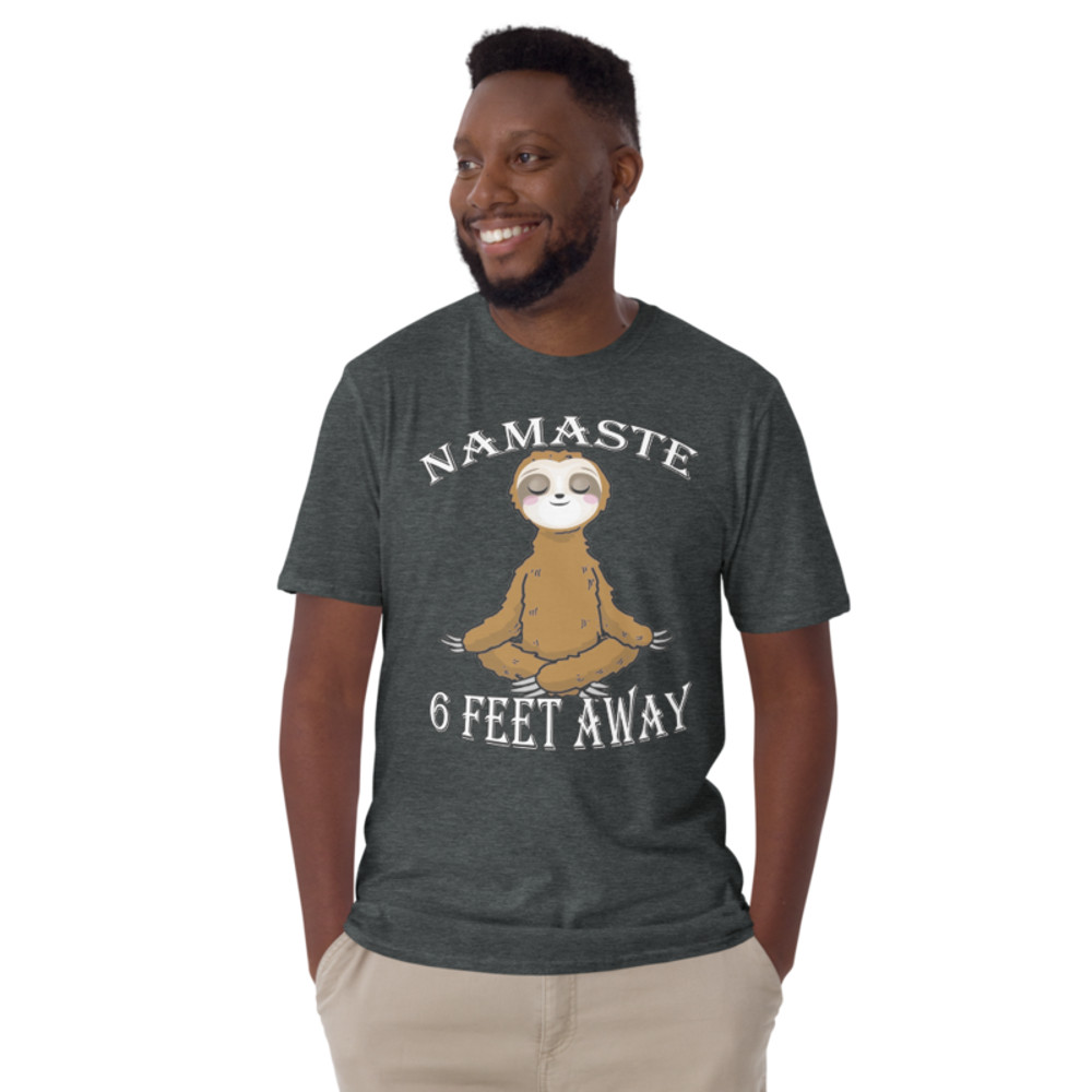 Funny Vintage Namaste Sloth Namastay 6 Feet Away Meditation: Short-Sleeve Unisex T-Shirt