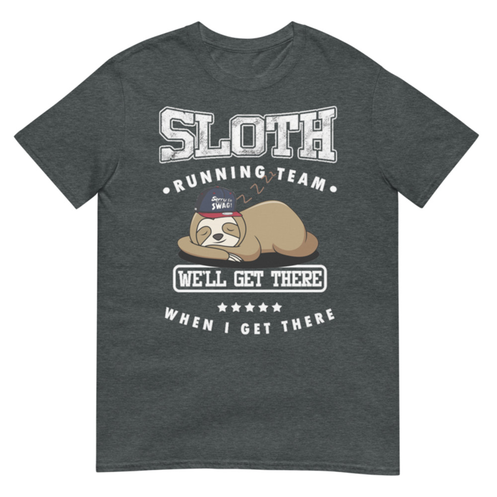 Sloth Running Team Sport GYM Activity Funny Parody Pet Lovers T-shirt Cool Gift Top Tee Short-Sleeve Unisex T-Shirt