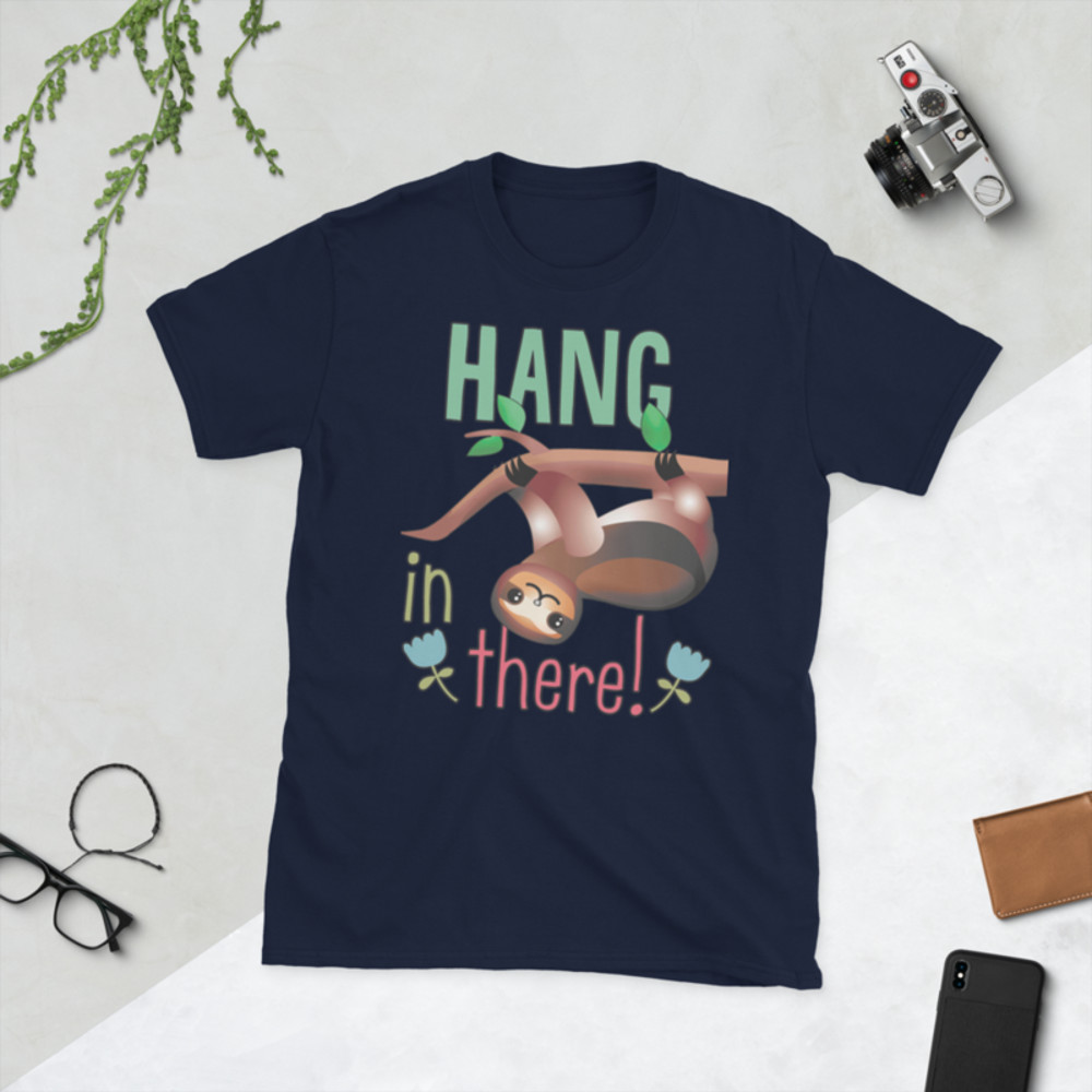 Hang In There Sloth Short-Sleeve Unisex T-Shirt