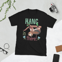 hang in there sloth short-sleeve unisex t-shirt