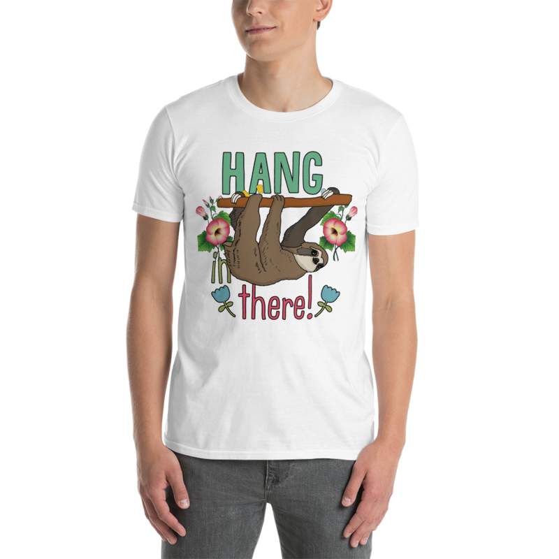 Hang In There Sloth Short-Sleeve Unisex T-Shirt