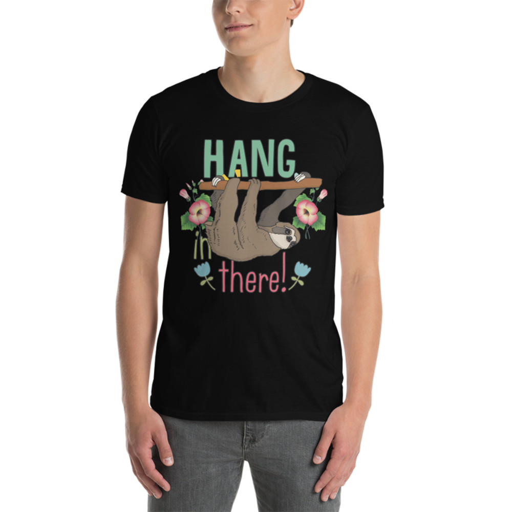 Hang In There Sloth Short-Sleeve Unisex T-Shirt