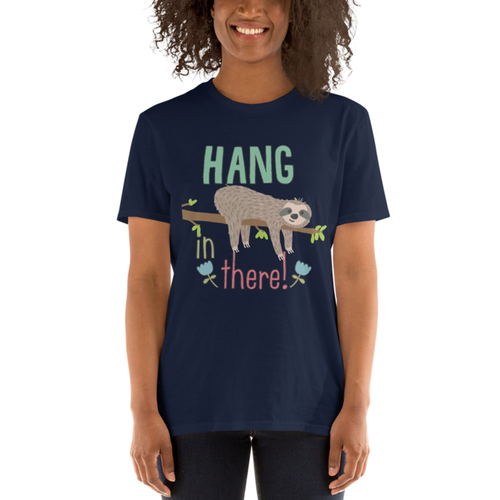 Hang In There Sloth Short-Sleeve Unisex T-Shirt