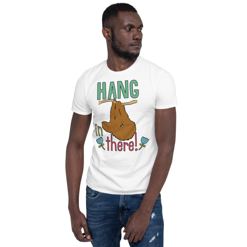 Hang In There Sloth Short-Sleeve Unisex T-Shirt