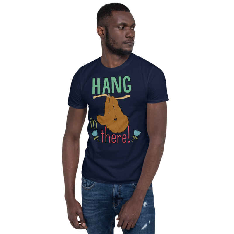 Hang In There Sloth Short-Sleeve Unisex T-Shirt