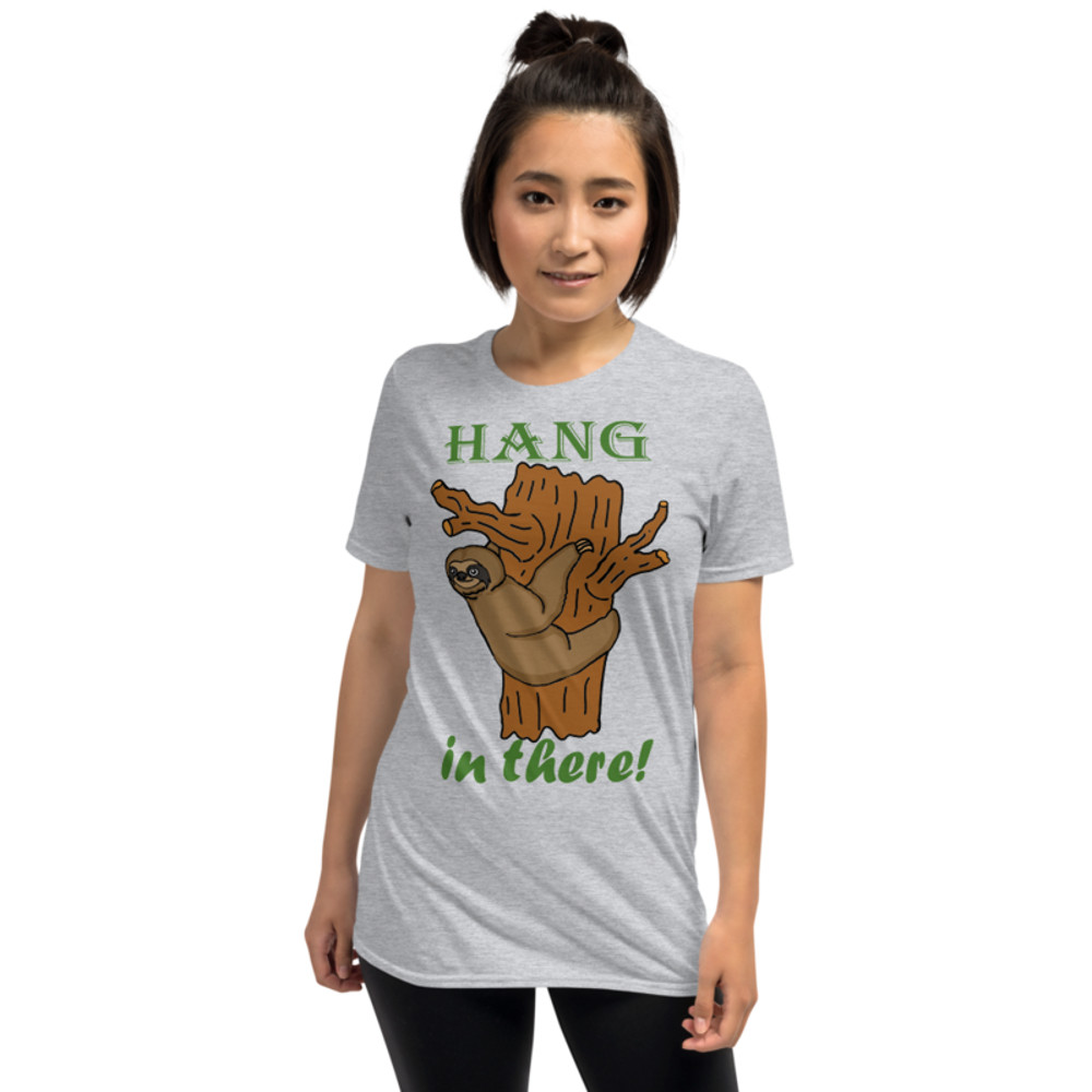 Hang In There Sloth Short-Sleeve Unisex T-Shirt
