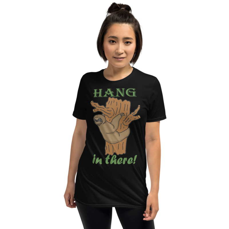 Hang In There Sloth Short-Sleeve Unisex T-Shirt