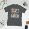 lets do it later funny sloth Short-Sleeve Unisex T-Shirt
