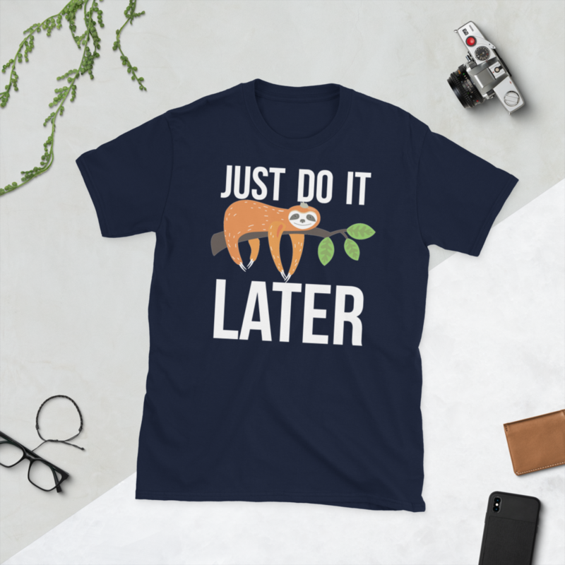 lets do it later funny sloth Short-Sleeve Unisex T-Shirt