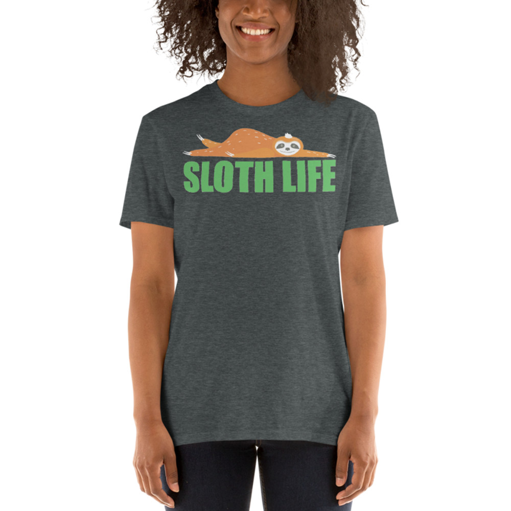 sloth life cute sloth tshirt Short-Sleeve Unisex T-Shirt