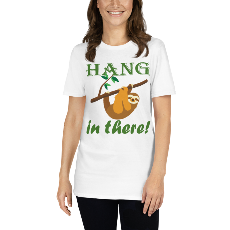 Hang In There Sloth Short-Sleeve Unisex T-Shirt