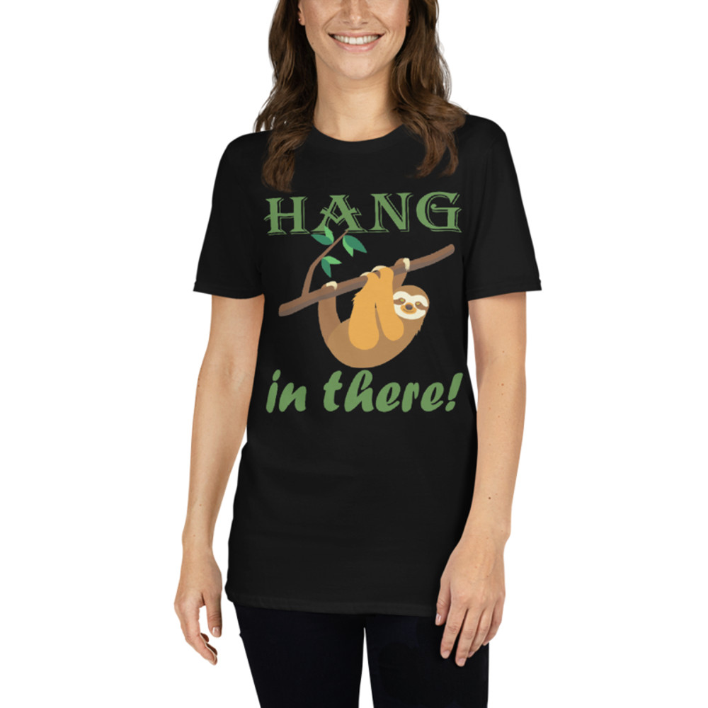 Hang In There Sloth Short-Sleeve Unisex T-Shirt