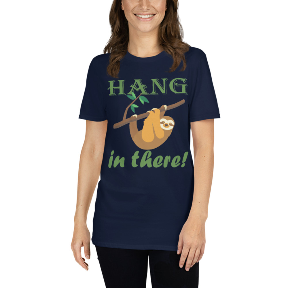 Hang In There Sloth Short-Sleeve Unisex T-Shirt