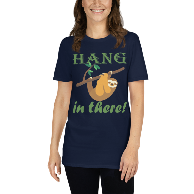 Hang In There Sloth Short-Sleeve Unisex T-Shirt
