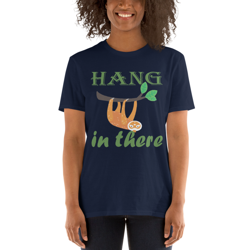 Hang In There Sloth Short-Sleeve Unisex T-Shirt
