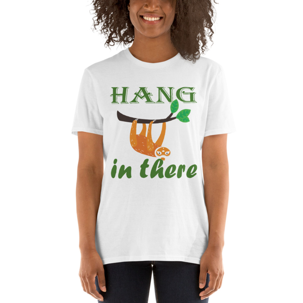 Hang In There Sloth Short-Sleeve Unisex T-Shirt