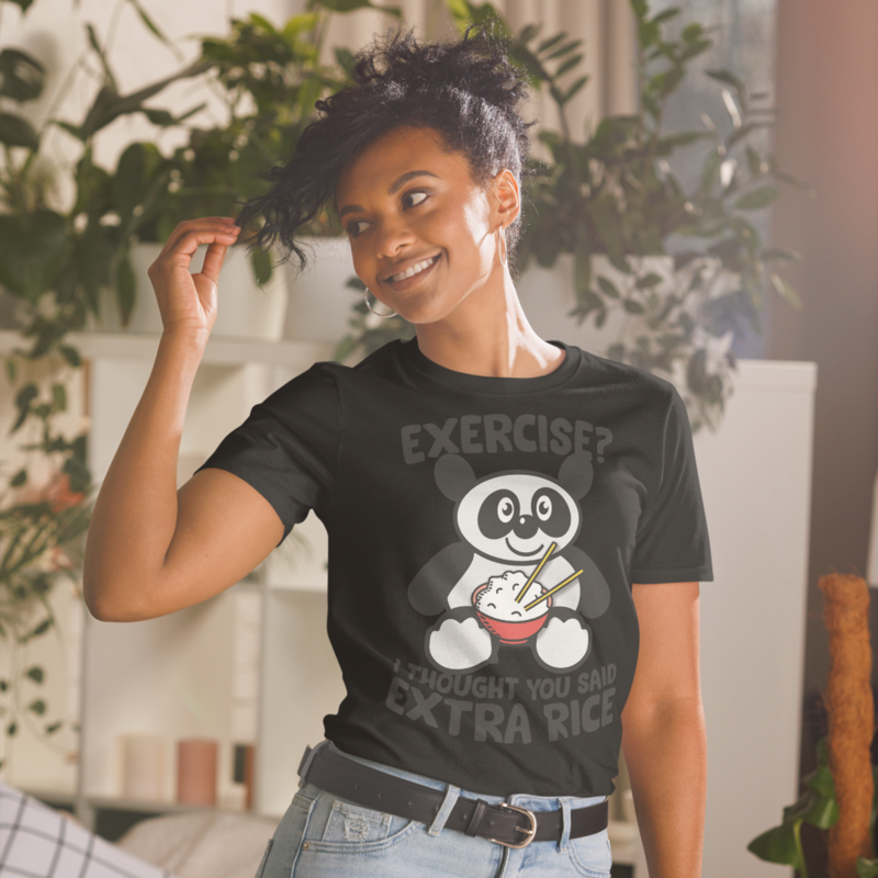 Exercise I Thought You Said Extra Rice Panda Bear T-Shirt