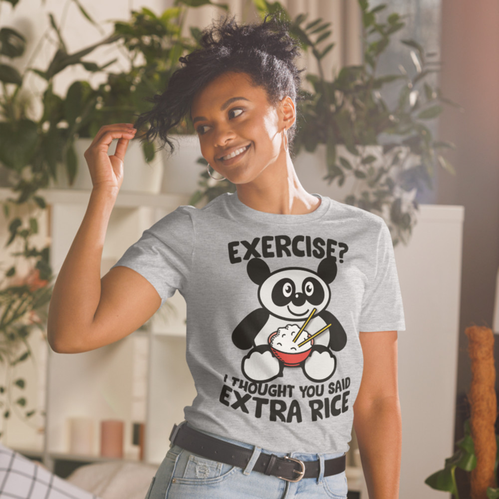 Exercise I Thought You Said Extra Rice Panda Bear T-Shirt