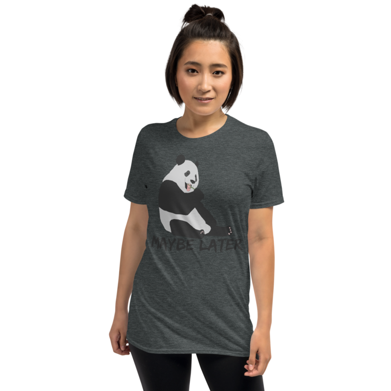 Maybe later - funny cute sleepy panda, procrastination Short-Sleeve Unisex T-Shirt