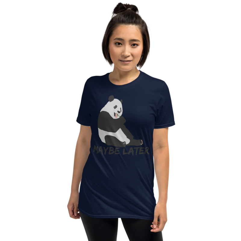 Maybe later - funny cute sleepy panda, procrastination Short-Sleeve Unisex T-Shirt