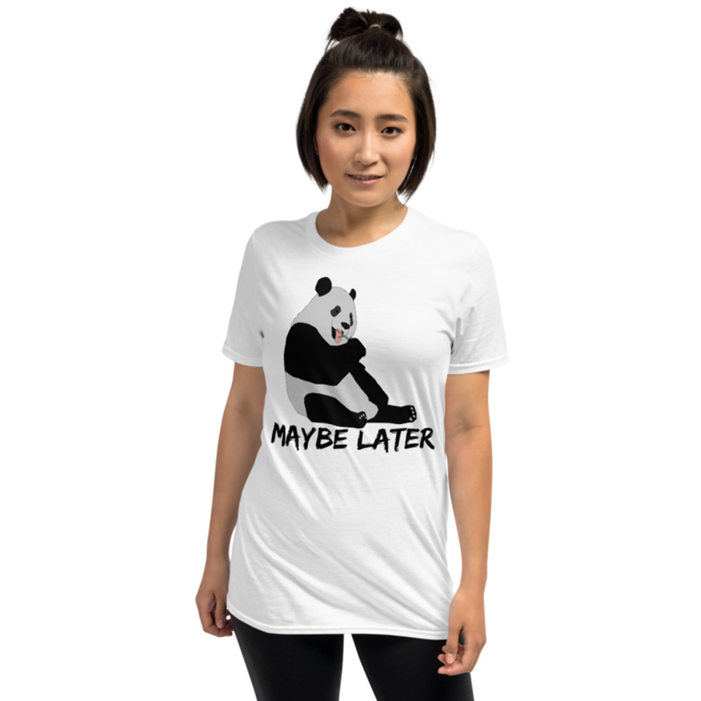 Maybe later - funny cute sleepy panda, procrastination Short-Sleeve Unisex T-Shirt
