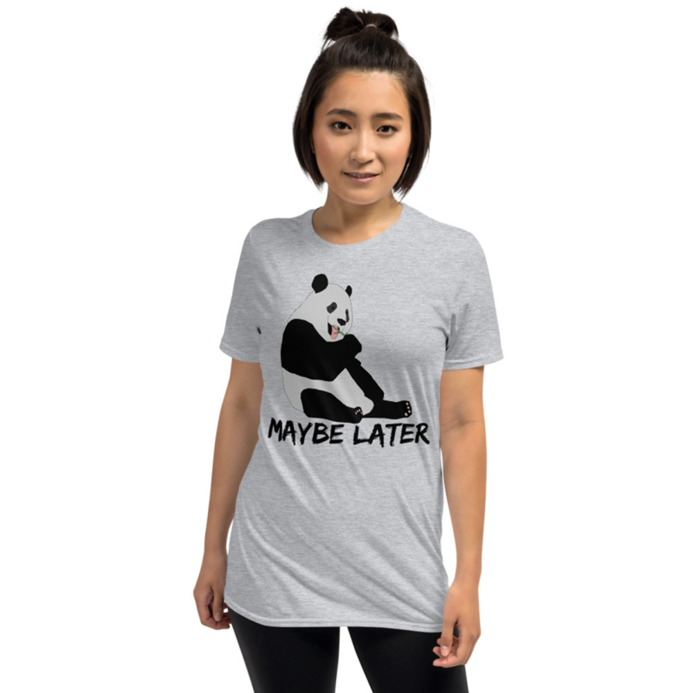 Maybe later - funny cute sleepy panda, procrastination Short-Sleeve Unisex T-Shirt