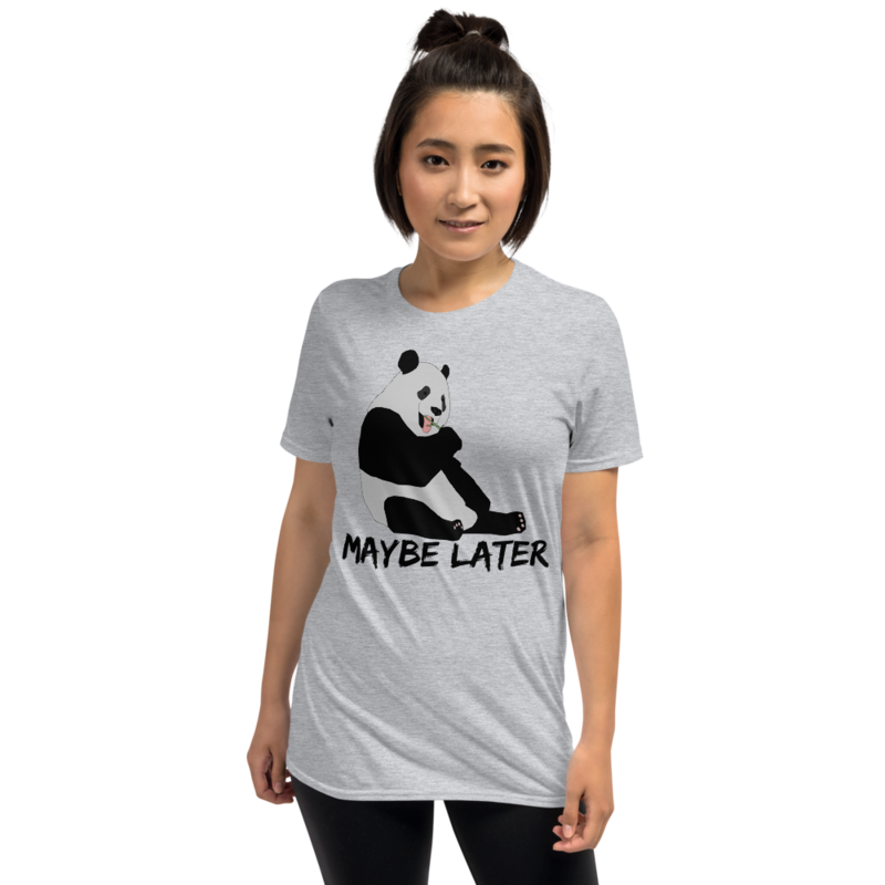 Maybe later - funny cute sleepy panda, procrastination Short-Sleeve Unisex T-Shirt