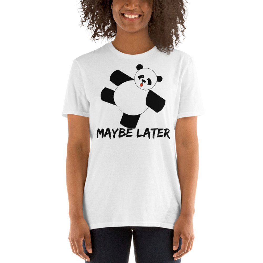 Maybe later - funny cute sleepy panda, procrastination Short-Sleeve Unisex T-Shirt