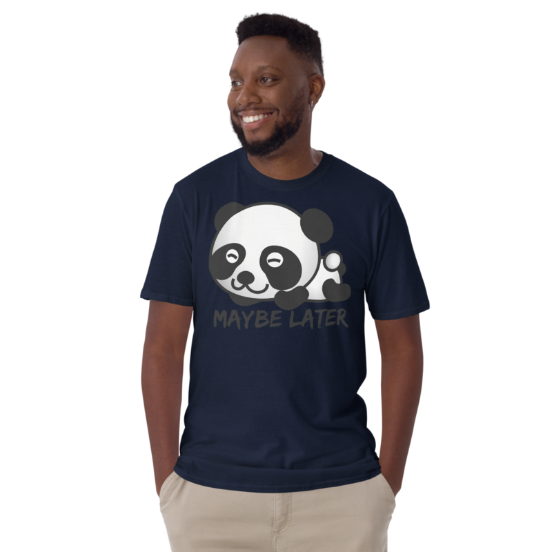 Maybe later - funny cute sleepy panda, procrastination Short-Sleeve Unisex T-Shirt