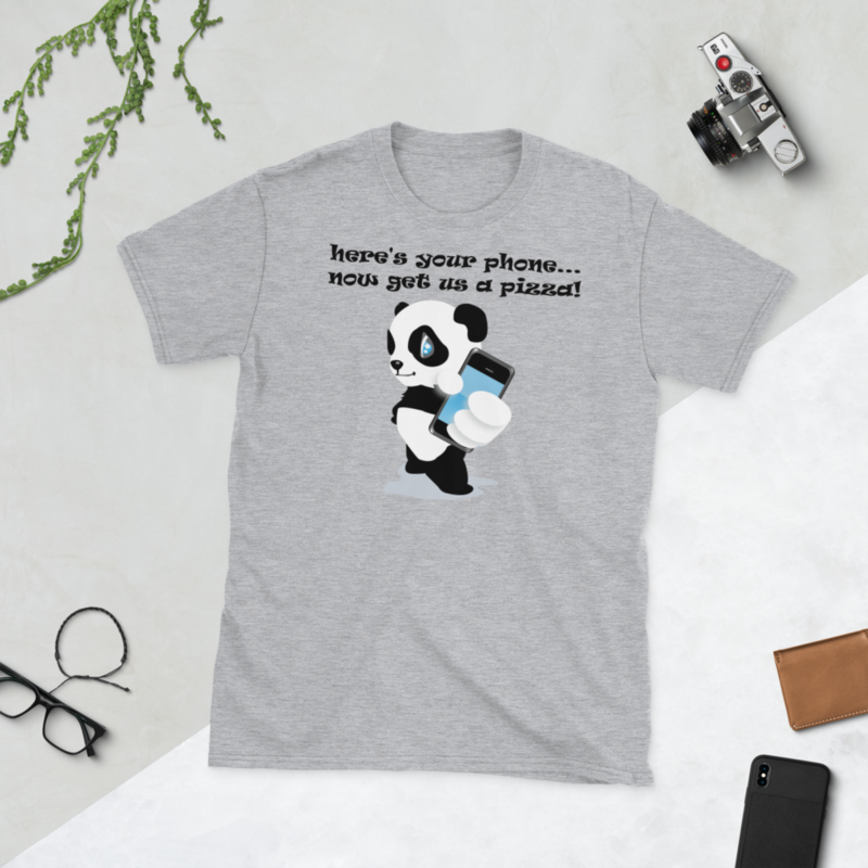 heres your phone now buy us pizza funny panda tshirt Short-Sleeve Unisex T-Shirt