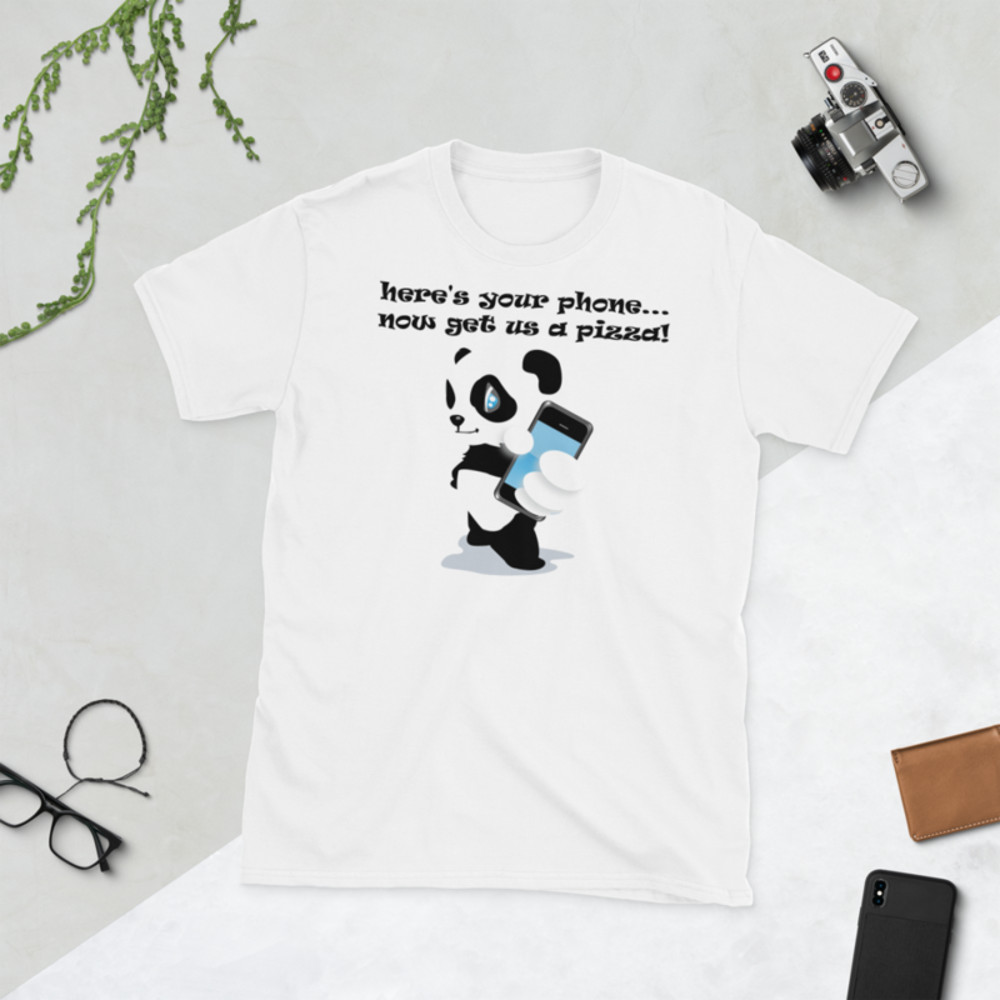 heres your phone now buy us pizza funny panda tshirt Short-Sleeve Unisex T-Shirt