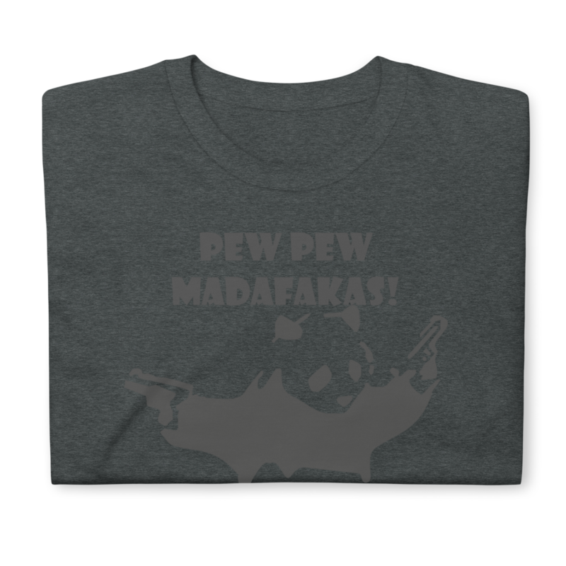 pew pew madafakas Funny Panda Short-Sleeve Unisex T-Shirt