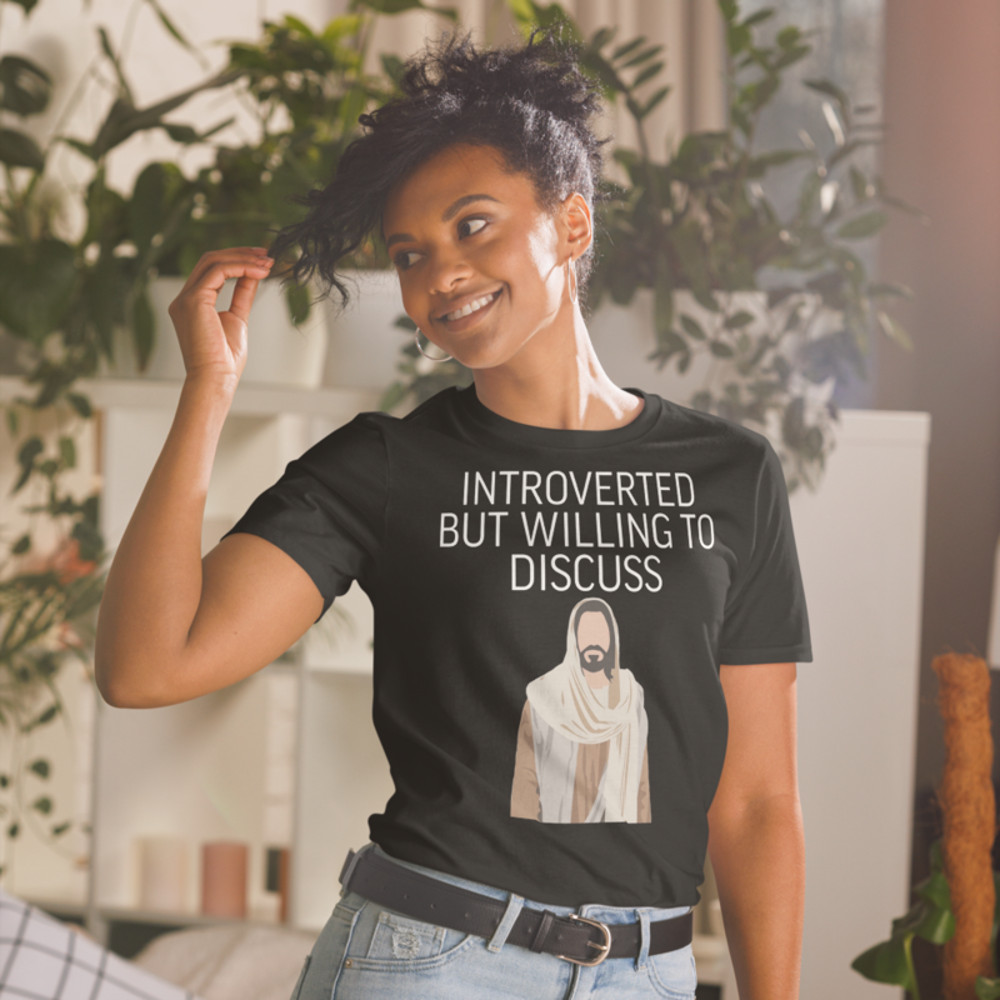 Introverted But Willing To Discuss Jesus Christian Religious T-Shirt