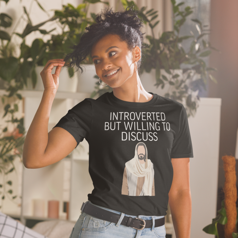 Introverted But Willing To Discuss Jesus Christian Religious T-Shirt