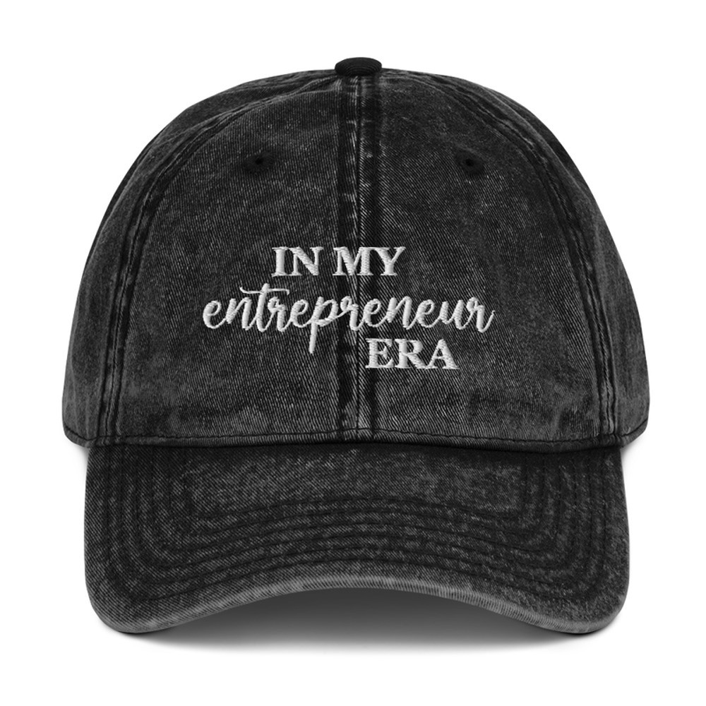 In my entrepreneur era vintage cap | small business owner | entrepreneur life | small business mama | CEO | Boss | Owner