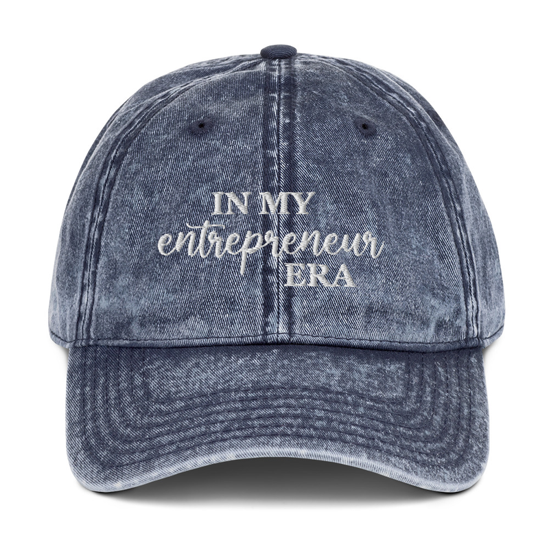 In my entrepreneur era vintage cap | small business owner | entrepreneur life | small business mama | CEO | Boss | Owner