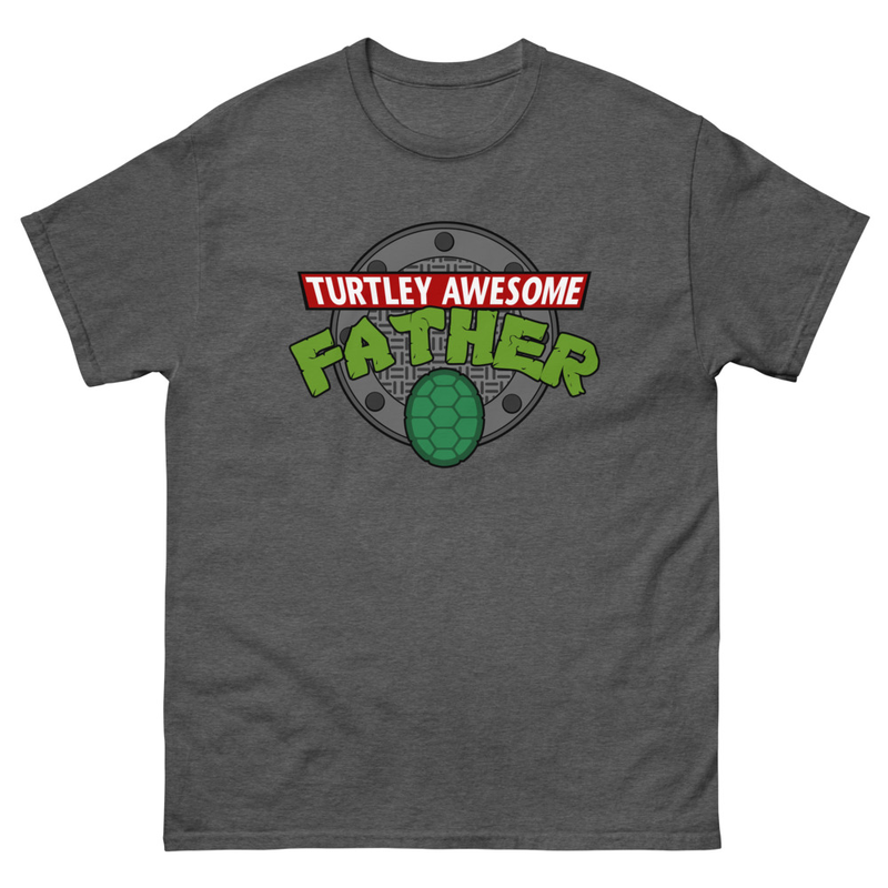 Turtley Awesome Father Awesome Fathers Day Unisex Classic Tee