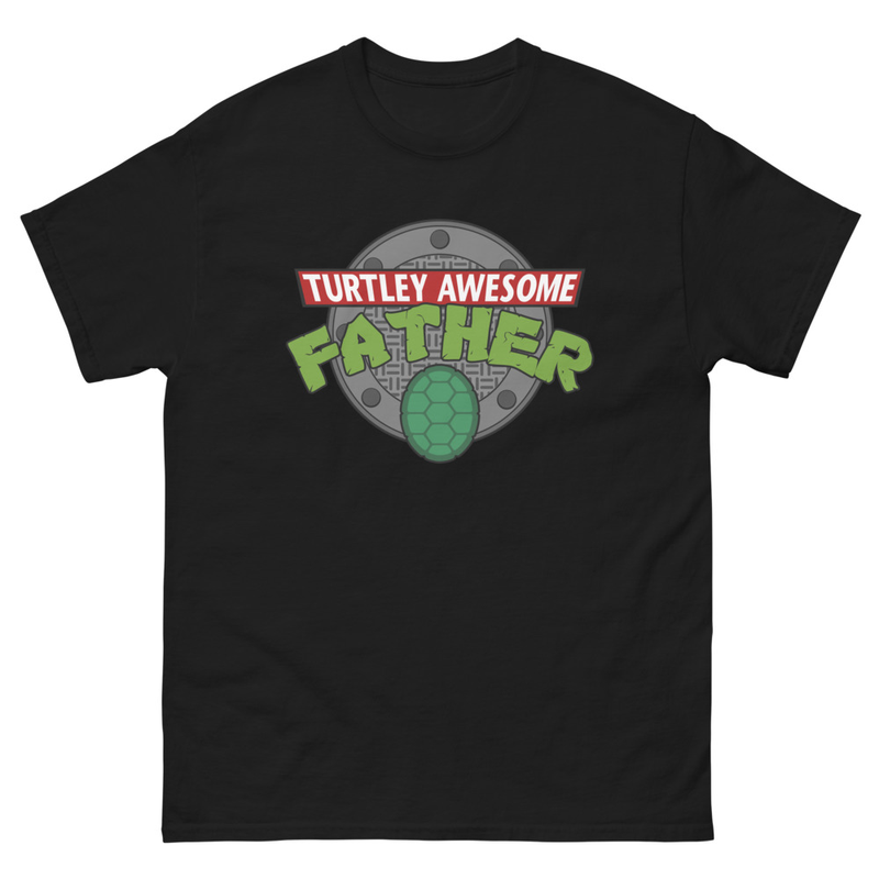 Turtley Awesome Father Awesome Fathers Day Unisex Classic Tee