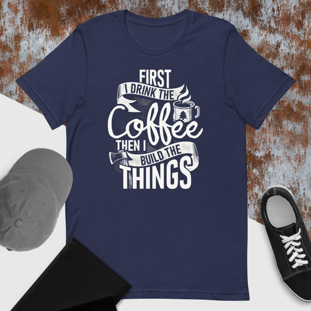 Carpenter Funny Coffee Unisex Tshirt Gift 4