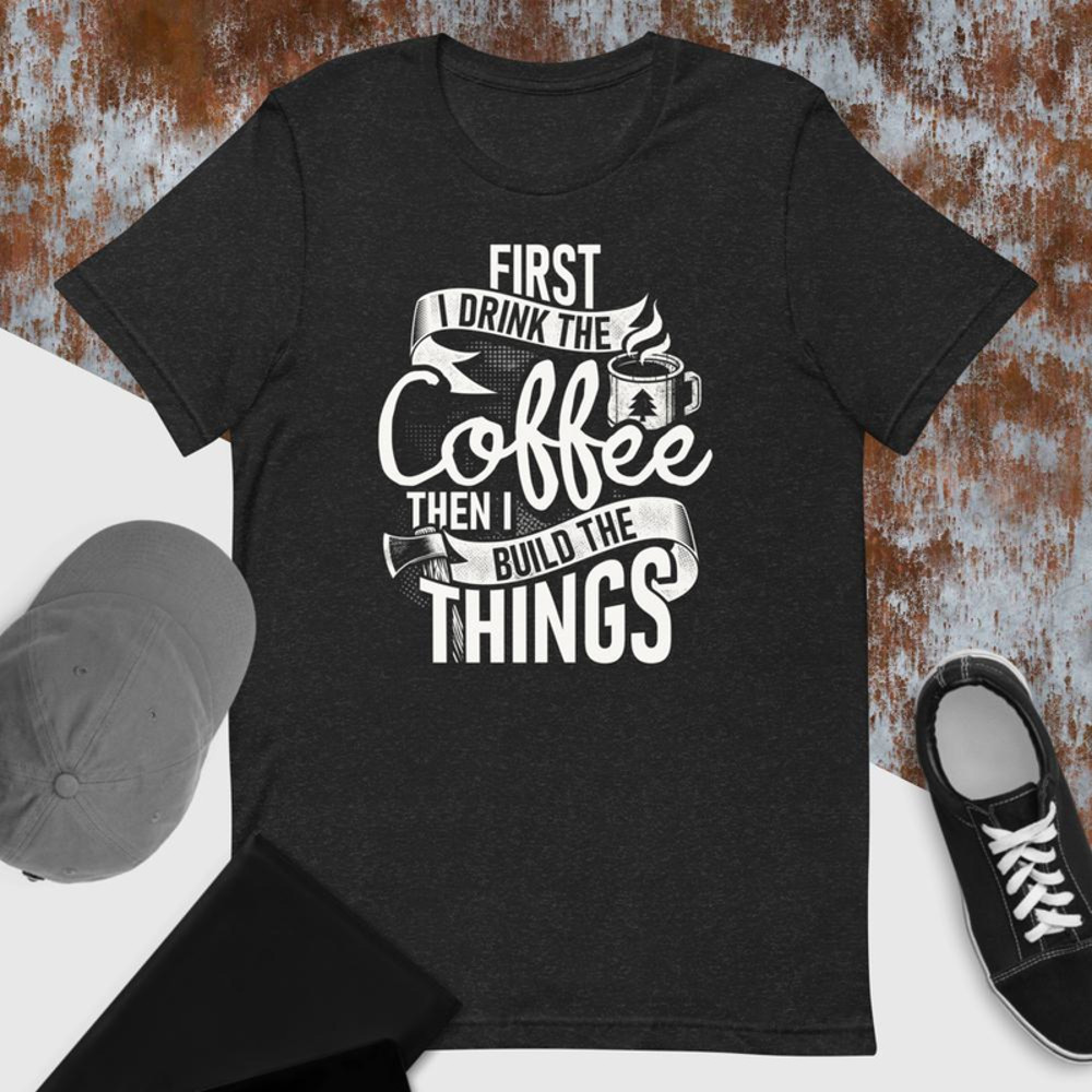 Carpenter Funny Coffee Unisex Tshirt Gift 1