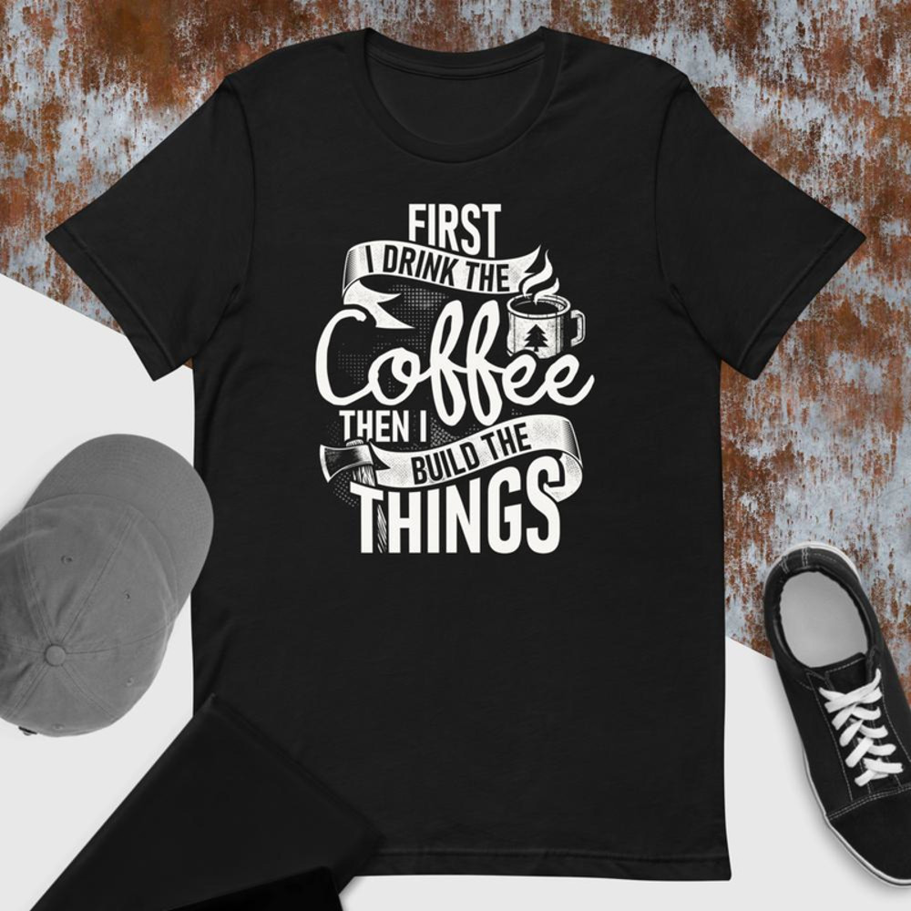 Carpenter Funny Coffee Unisex Tshirt Gift 2